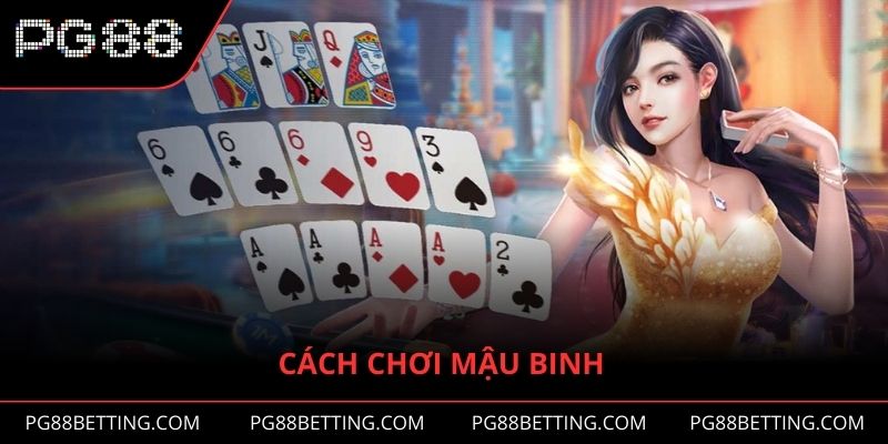 Cách Chơi Mậu Binh